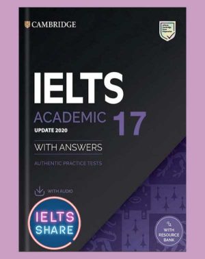 دانلود کتاب CAMBRIDGE IELTS 17 (GENERAL و ACADEMIC)