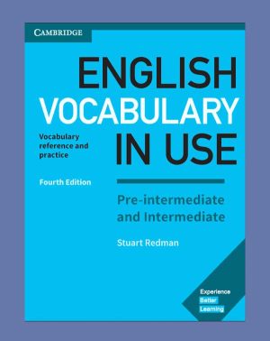 دانلود کتاب English Vocabulary in Use: Pre-intermediate & Intermediate (Fourth Edition)